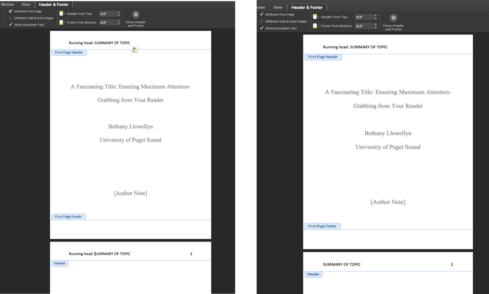 This image shows the same word document, duplicated in left and right-hand panes. On the left pane, the "Header and Footer" toolbar is open at the top of the frame and the option "Different first page" has been checked. The header of the second page of the document is visible. It reads "Running head: SUMMARY OF TOPIC," identical to the first page, but the cursor is placed before the "S" in "SUMMARY." The right-hand page is identical, but "Running head" has been removed from the header on the second page. It remains on the first page.